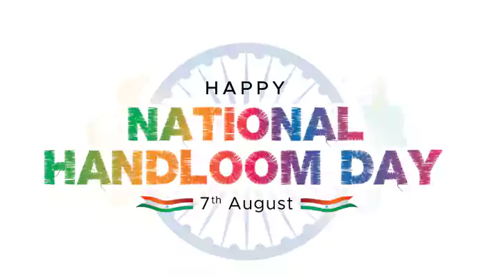 Importance and significance of National Handloom Day