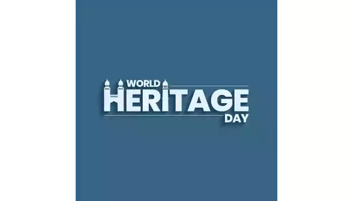 April 18 - World Heritage Day: All You Need To Know