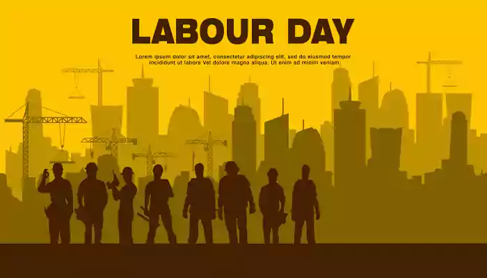 May 1 - International Workers' Day: All You Need To Know